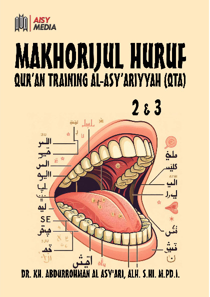 Cover buku MAKHORIJUL HURUF ( Qur'an Training Al-Asy'ariyyah (QTA) ) Jilid 2 dan 3